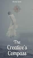 The Creative's Compass 991686327X Book Cover