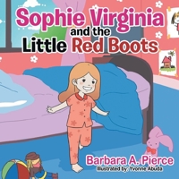 Sophie Virginia and the Little Red Boots 1524583588 Book Cover