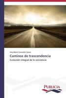 Caminos de Trascendencia 3639557522 Book Cover