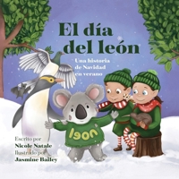 El día del león: Una historia de Navidad en verano (Elf School Is Out!) (Spanish Edition) 1956146385 Book Cover