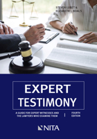 Expert Testimony: A Guide for Expert Witnesses and the Lawyers Who Examine Them 1601568703 Book Cover