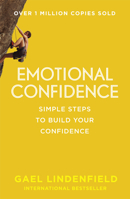 Emotional Confidence: Know How Your Feelings Work So Can Tame Your Temperment 0007100361 Book Cover