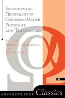Experimental Techniques in Condensed Matter Physics at Low Temperatures (Advanced Book Classics) 0201360780 Book Cover
