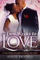 The Billionaire's Two Weeks To Love 1530168376 Book Cover