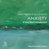 Anxiety: A Very Short Introduction B0CVKKGHK7 Book Cover