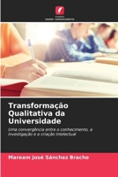 Transformação Qualitativa da Universidade (Portuguese Edition) 620704326X Book Cover