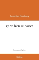 Ça va bien se passer (French Edition) 2414538538 Book Cover