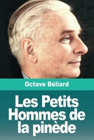 Les Petits Hommes de la pinède 3690827280 Book Cover