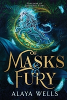 Of Masks & Fury (Kingdom of Shattered Vows) B0HB63NBS3 Book Cover