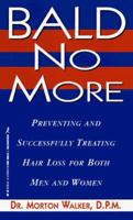 Bald No More 1575663082 Book Cover