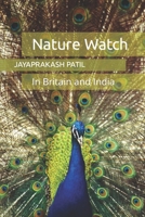 Nature Watch: In Britain and India B0BLQYHF6H Book Cover