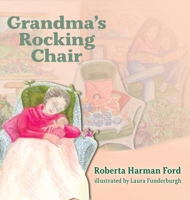 Grandma's Rocking Chair 1956862188 Book Cover