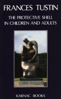 The Protective Shell in Children & Adults 0946439818 Book Cover