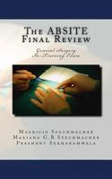 The ABSITE Final Review: General Surgery Intraining Exam 1497300959 Book Cover