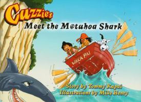 Cuzzies Meet the Motuhoa Shark 1869691008 Book Cover