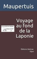 Voyage au fond de la Laponie: pour trouver un ancien monument 2490446010 Book Cover