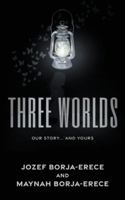 Three Worlds 1764267516 Book Cover