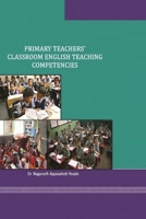 Primary Teachers' Classroom English Teaching Competencies 1387820079 Book Cover