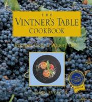The Vintner's Table Cookbook: Recipes from a Winery Chef 0965871800 Book Cover