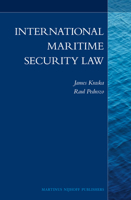 International Maritime Security Law 9004233563 Book Cover