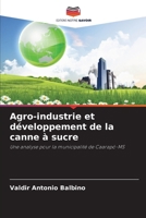 Agro-industrie et développement de la canne à sucre (French Edition) 6208576040 Book Cover