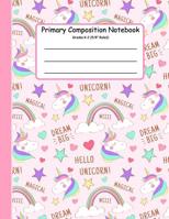 Primary Composition Notebook: Primary Composition Notebook K-2. Picture Space And Dashed Midline, Primary Composition Notebook, Composition Notebook for Kindergarten, Composition Notebook 1080493093 Book Cover