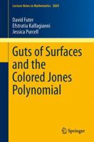 Guts of Surfaces and the Colored Jones Polynomial 364233301X Book Cover