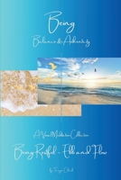 Being Restful - Ebb and Flow 1923280007 Book Cover