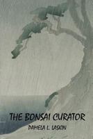 The Bonsai Curator 0988371359 Book Cover