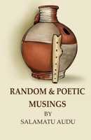 Random and Poetic Musings 173928416X Book Cover