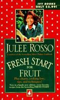 Fresh Start for Fruit (Fresh Start Cookbooks) 0804117055 Book Cover