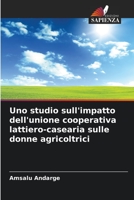 Uno studio sull'impatto dell'unione cooperativa lattiero-casearia sulle donne agricoltrici 6205721945 Book Cover