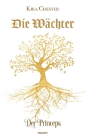 Die Wächter: Der Princeps (German Edition) 3991305534 Book Cover