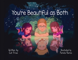 You're Beautiful as Both B0B3PZGTS3 Book Cover