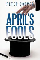 April's Fools 1452001685 Book Cover
