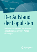 Der Triumph der Populisten : Neue Rechte und Rechtspopulismus in Ost- und Westeuropa - Urspr?nge, Inhalte, Perspektiven 3658296062 Book Cover
