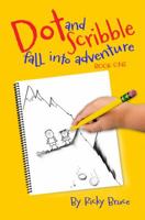 Dot and Scribble Fall Into Adventure 1620065231 Book Cover