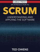 An Introduction to Scrum: Understanding and Applying the Software 1632878909 Book Cover
