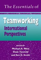 The Essentials of Teamworking: International Perspectives 0470015489 Book Cover