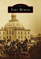 Fort Worth 1467103845 Book Cover