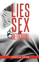 Lies, Sex & Betrayal 1949343162 Book Cover