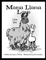 Mama Llama Love B09TB4YG6Q Book Cover
