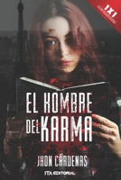 El hombre del karma: Colección de relatos cortos B0BF2HCJ9F Book Cover