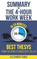 Summary: The 4-hour Workweek: Best Summary Of World Famous Best-Seller For Entrepreneurs in 20 Minutes (Updated and Revised)(The 4 Hour Work Week - Book Summary - Passive Income) 1547041439 Book Cover