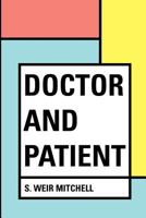 Doctor and Patient 1985368536 Book Cover