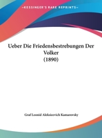 Ueber Die Friedensbestrebungen Der Volker (1890) 1160292361 Book Cover