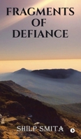 Fragments of Defiance B0FT2Q5SPK Book Cover