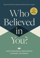 Who Believed in You 140023591X Book Cover