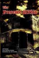 The Presence Within 1499140762 Book Cover