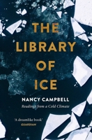 The Library of Ice 1471169340 Book Cover